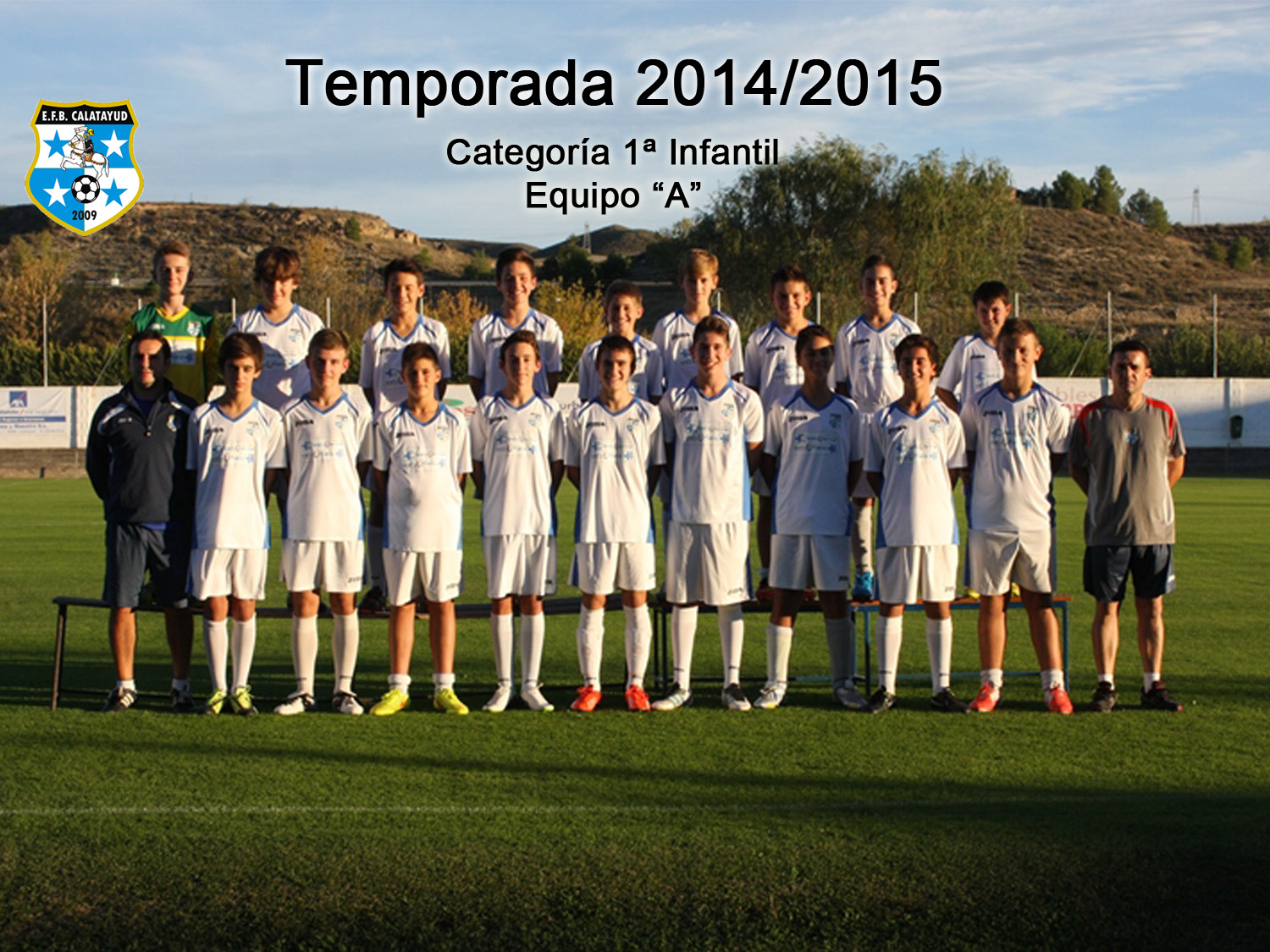Equipo 1ª INFANTIL A Temporada 2014/2015